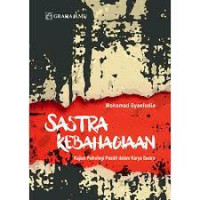 Sastra Kebahagiaan : Kajian Psikologi Positif dalam Karya Sastra