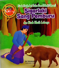 Sigarlaki Sang Pemburu Kisah Klasik Pulau Para Pelaut Sulawesi dan Kisah Klasik Lainnya