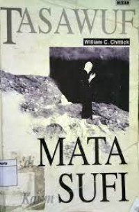 Tasawuf di mata kaum sufi / William C. Chittick