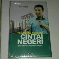 Tegaskan Potensi Cinta Negari : Peran Pemuda dalam Kehidupan Berbangsa