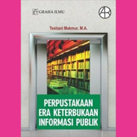 Perpustakaan Era Keterbukaan Informasi Publik