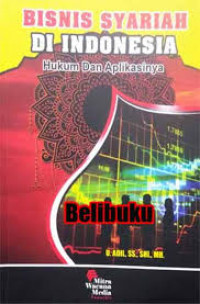 Bisnis Syariah di Indonesia: Hukum dan Aplikasinya