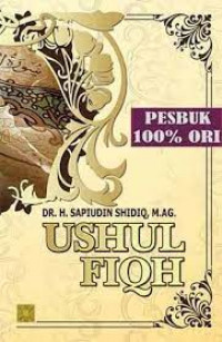 Ushul fiqh / Sapiudin Shidiq