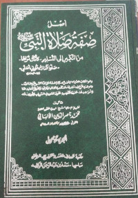 Aslu shifatu shalat al nabi SAW 1 : Muhammad Nashiruddin al Bani