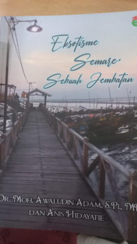 Eksotisme Semare, sebuah jembatan