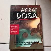 Akibat dosa / Sayyid Hasyim ar Rasuli al Mahallati