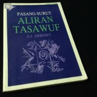 Pasang surut aliran tasawuf : AJ. Arberry