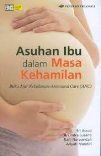 Asuhan ibu dalam masa kehamilan