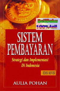 Sistem Pembayaran: Strategi dan Implementasi di Indonesia