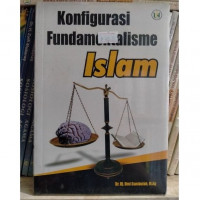 Konfigurasi fundamentalisme Islam : Umi Sumbulah