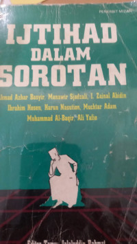 Ijtihad dalam sorotan / Ahmad Azhar Basyir