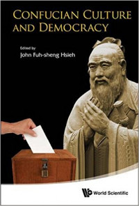 Confucian culture and democracy