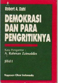 Demokrasi dan para pengritiknya Jilid 1 / Dahl, Robert A.