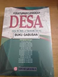 Peraturan lengkap desa : UU RI No.6 tahun 2014