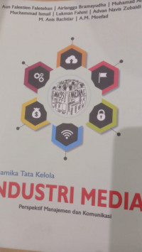 Dinamika Tata Kelola Industri Media : Perseptif Manajemen dan Komunikasi