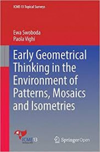 Early geometrical thinking in the environment of patterns, mosaics and isometries