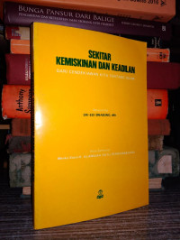 Sekitar kemiskinan dan keadilan : dari cendekiawan kita tentang Islam / Penyunting, Sri-Edi Swasono