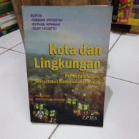 Kota dan Lingkungan : Pendekatan Baru Masyarakat Berwawasan Ekologi