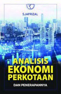 Analisis Ekonomi Perkotaan dan penerapannya