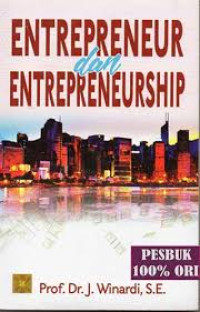 Entrepreneur dan entrepreneurship