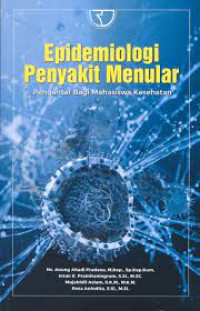 Epidemiologi Penyakit Menular : Pengantar Bagi Mahasiswa Kesehatan