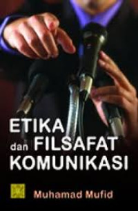 Etika dan filsafat komunikasi