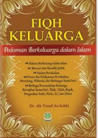 Fiqh Keluarga : pedoman berkeluarga dalam islam