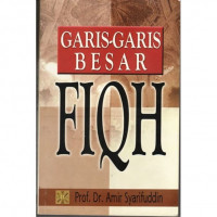 Garis-garis besar fiqh / Amir Syarifuddin