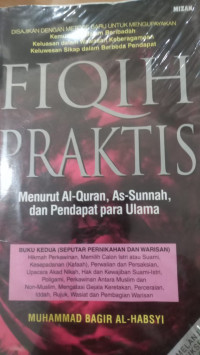 Fiqih praktis buku 2 : menurut al-qur'an, as-sunnah, dan pendapat para ulama / Muhammad Bagir al Habsyi