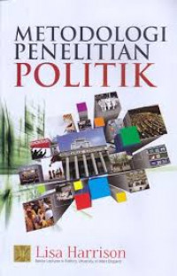 Metodologi Penelitian Politik / Lisa Harrison