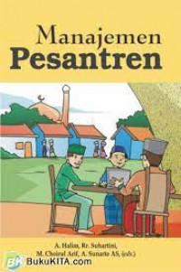 Manajemen pesantren / Editor: A. Halim [et.al]