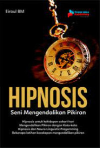 Hipnosis: seni mengendalikan pikiran