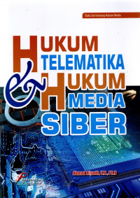 Hukum Telematika Hukum Media Siber