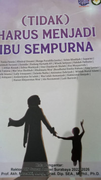 (Tidak) Harus Menjadi Ibu Sempurna