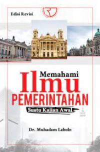 Memahami lmu Pemerintahan: suatu kajian awal