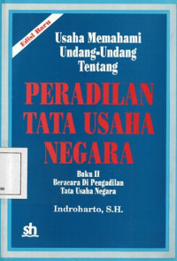 Usaha Memahami Undang-undang tentang Peradilan Tata Usaha Negara buku 2