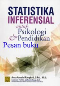 Statistika Inferensial untuk Psikologi dan Pendidikan