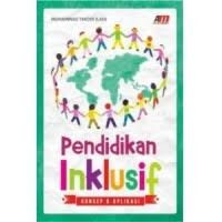 Pendidikan Inklusif: Konsep dan Aplikasi