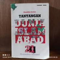 Tantangan Dunia Islam Abad 21 : Ziauddin Sardar