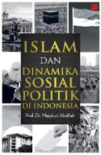 Islam dan Dinamika Sosial Politik di Indonesia