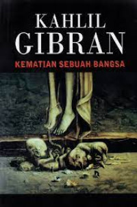 Kematian sebuah bangsa : Kahlil Gibran