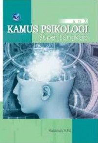 A to Z Kamus Psikologi super lengkap