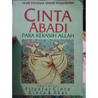 Cinta abadi para kekasih Allah / Faqir Zulfiqar Ahmad naqshbandi