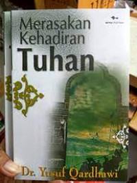 Merasakan Kehadiran Tuhan