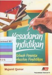 Kesadaran Pendidikan: Sebuah Penentu Keberhasilan Pendidikan