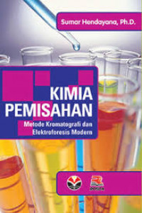 Kimia Pemisahan : metode kromatografi dan elektroforesis modern