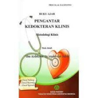 Pengantar kedokteran klinis: metodologi klinis