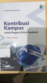 Kontribusi Kampus Untuk Negeri di Era Pandemi