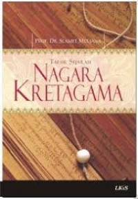 Tafsir Sejarah Negara Kretagama / Slamet Muljana