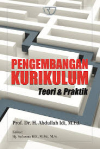 Pengembangan Kurikulum: Teori dan Praktek